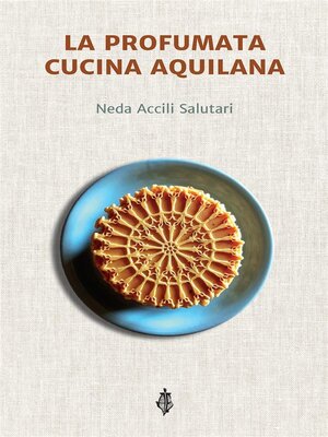 cover image of La profumata cucina aquilana